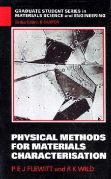 Paperback Physical Methods for Materials Characterisation (Series in Materials Science and Engineering) Book
