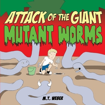Paperback Attack of the Giant Mutant Worms Book