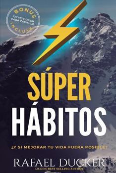 Paperback Super Habitos: ¿Y si mejorar fuera posible? [Spanish] Book