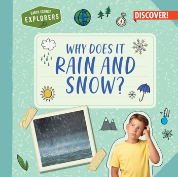 Paperback Why Does It Rain and Snow? Book