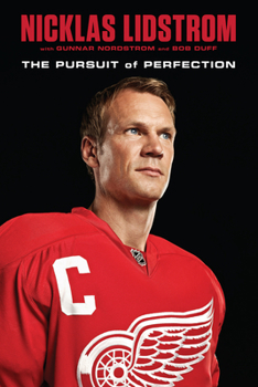 Hardcover Nicklas Lidstrom: The Pursuit of Perfection Book