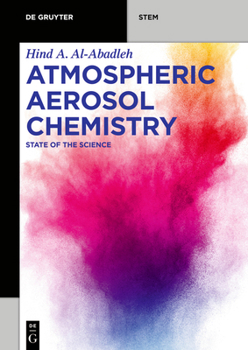 Paperback Atmospheric Aerosol Chemistry: State of the Science Book