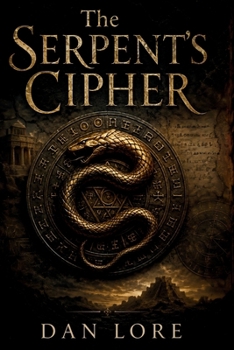 Paperback The Serpent's Cipher: Cryptography Mystery Thriller Book