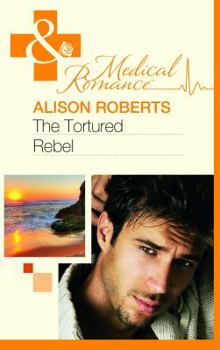 The Tortured Rebel - Book #3 of the Heart of a Rebel