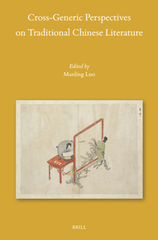 Hardcover Cross-Generic Perspectives on Traditional Chinese Literature Book
