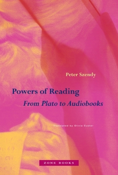 Hardcover Powers of Reading: From Plato to Audiobooks Book