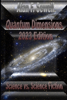 Paperback Quantum Dimensions: Science vs. Science Fiction Book