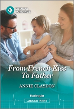 Mass Market Paperback From French Kiss to Father [Large Print] Book