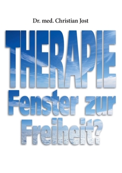 Paperback Therapie: Fenster zur Freiheit? [German] Book