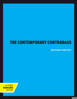 Paperback The Contemporary Contrabass: Volume 1 Book