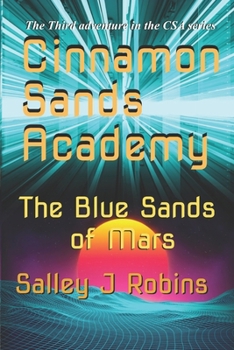 Cinnamon Sands Academy: The Blue Sands of Mars