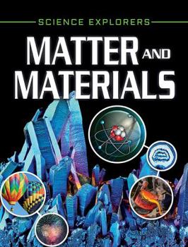 Matter and Materials - Book  of the Science Explorers
