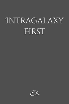 Paperback Intragalaxy First Book