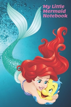 Paperback My Little Mermaid Notebook: Mermaid Notebook for Children Book