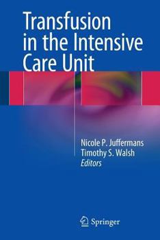 Paperback Transfusion in the Intensive Care Unit Book