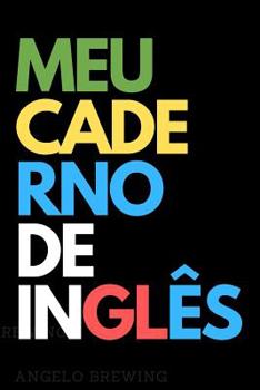 Paperback Meu Caderno de Inglês: Caderno Pautado Para Anotar Novas Palavras e Frases em Inglês [Portuguese] Book