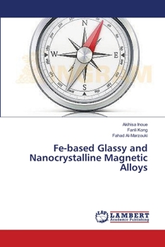 Paperback Fe-based Glassy and Nanocrystalline Magnetic Alloys Book
