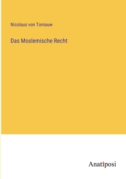 Paperback Das Moslemische Recht [German] Book