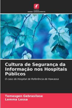 Paperback Cultura de Segurança da Informação nos Hospitais Públicos [Portuguese] Book