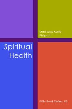 Paperback Spiritual Health: Little Book Series: #3 Book