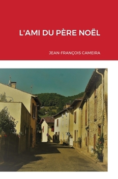 Hardcover L'Ami Du Père Noël [French] Book