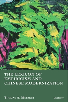 Hardcover The Lexicon of Empiricism and Chinese Modernization Book