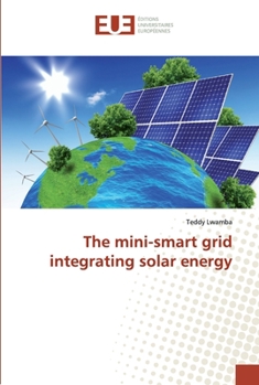 Paperback The mini-smart grid integrating solar energy Book