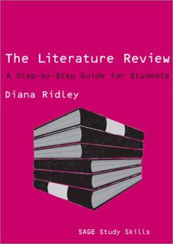 Paperback The Literature Review: A Step-by-Step Guide for Students (SAGE Study Skills Series) Book
