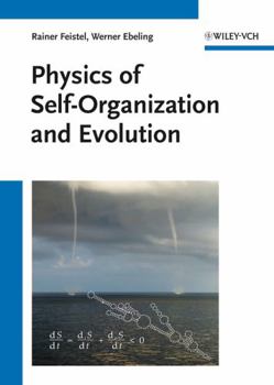 Hardcover Physics of Self-Organization and Evolution Book