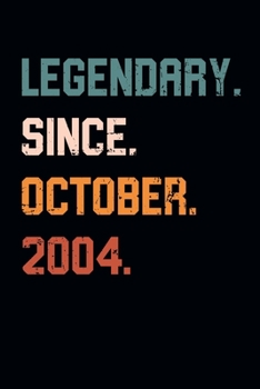 Blank Lined Journal, Notebook, Diary, Planner - Legendary Since October 2004 - 15th Birthday Gift For 15 Years Old Boys and Girls born in October: Medium College-Ruled Journey Diary, 110 page, Lined, 