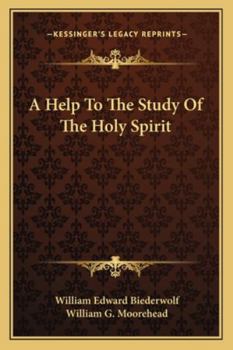 Paperback A Help To The Study Of The Holy Spirit Book