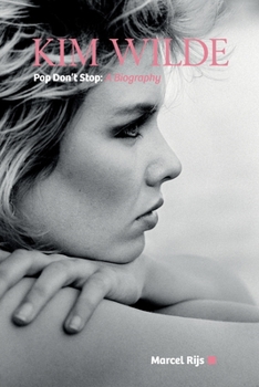 Paperback Kim Wilde: Pop Don't Stop Book