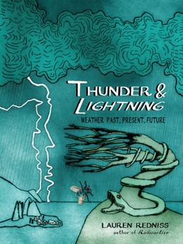 Hardcover Thunder & Lightning: Weather Past, Present, Future Book