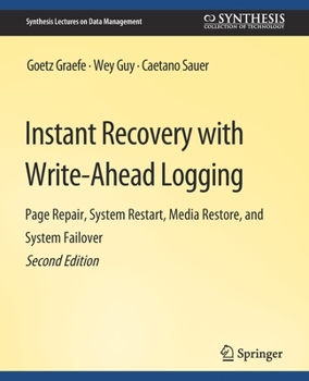 Paperback Instant Recovery with Write-Ahead Logging Book