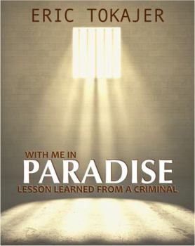 Paperback With Me In Paradise: Lesson Learned from a Criminal Book