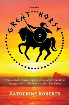 I Am The Great Horse - Book  of the I am the Great Horse #novel