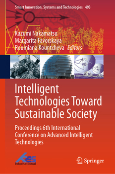 Hardcover Intelligent Technologies Toward Sustainable Society: Proceedings 6th International Conference on Advanced Intelligent Technologies Book