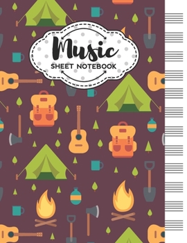 Music Sheet Notebook: Blank Staff Manuscript Paper with Camping Themed Cover Design