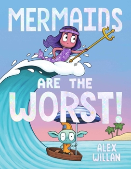 Hardcover Mermaids Are the Worst! Book