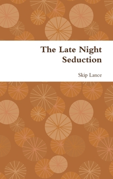 Hardcover The Late Night Seduction Book