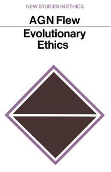 Evolutionary Ethics - Book  of the New Studies in Ethics