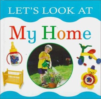 My Home - Book  of the Let's Look At...