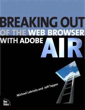 Paperback Breaking Out of the Web Browser with Adobe Air Book
