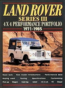 Land Rover Series III: 4x4 Performance Portfolio 1971-1985 (Performance Portfolio)