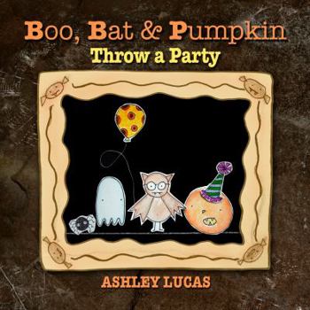 Paperback Boo, Bat & Pumpkin Throw a Party Book