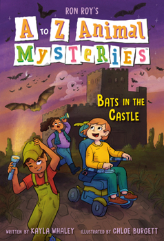 Library Binding A to Z Animal Mysteries #2: Bats in the Castle Book