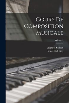 Paperback Cours de composition musicale; Volume 1 [French] Book