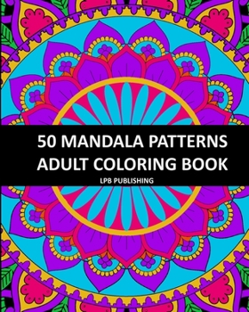 Paperback 50 Mandala Patterns: Adult Coloring Book