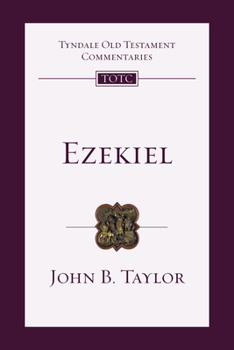 Ezekiel: An Introduction and Commentary (The Tyndale Old Testament Commentary Series) - Book #22 of the Tyndale Old Testament Commentary