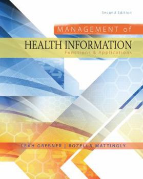 Hardcover Management of Health Information: Functions & Applications Book